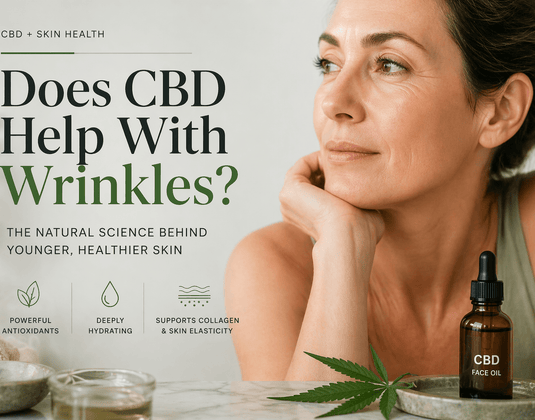 Does CBD Help With Wrinkles?